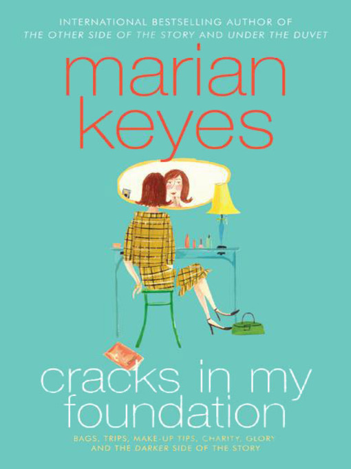 Title details for Cracks in My Foundation by Marian Keyes - Wait list